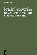 Kleines Lexikon Der Bevolkerungs- Und Sozialstatistik
