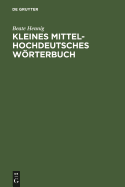 Kleines Mittelhochdeutsches W�rterbuch