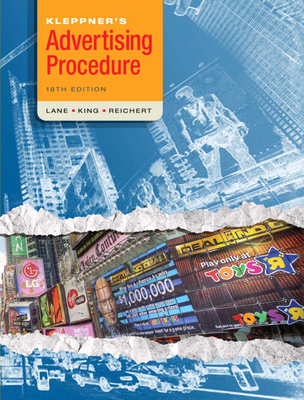 Kleppner's Advertising Procedure - Lane, Ronald, and King, Karen, and Russell, Tom