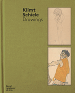 Klimt / Schiele: Drawings from the Albertina Museum, Vienna