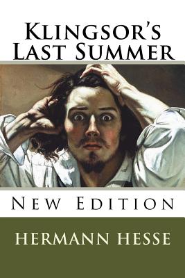 Klingsor's Last Summer - Hesse, Hermann