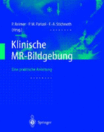 Klinische MR-Bildgebung: Eine Praktische Anleitung