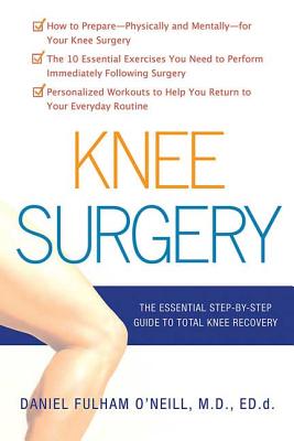 Knee Surgery - O'Neill, Daniel Fulham