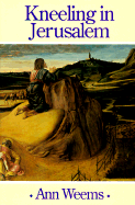 Kneeling in Jerusalem