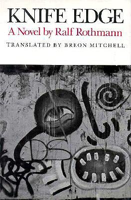 Knife Edge - Rothmann, Ralf, and Mitchell, Breon (Translated by)