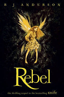 Knife: Rebel: Book 2 - Anderson, R.J.