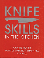 Knife Skills: In the Kitchen