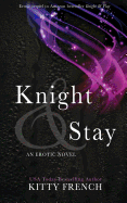 Knight and Stay