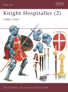 Knight Hospitaller (2): 1306 1565