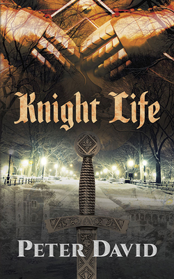 Knight Life - David, Peter