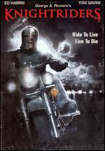 Knightriders - George A. Romero