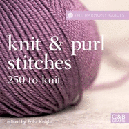 Knit & Purl Stitches: 250 to Knit