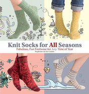 Knit Socks for All Seasons