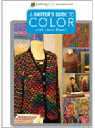 Knitter's Guide to Color with Laura Bryant DVD