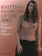 Knitting Fashions of the 1940s: Style, Patterns and History