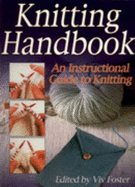 Knitting handbook - Foster, Viv
