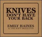 Knives Don't Have Your Back