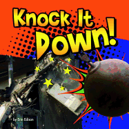 Knock It Down!