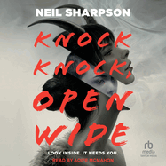 Knock Knock, Open Wide