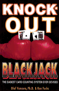 Knock-Out Blackjack: The Easiest Card-Counting System Ever Devised