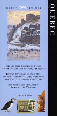 Knopf Guide: Quebec - Knopf Guides