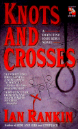 Knots and Crosses: An Inspector Rebus Novel