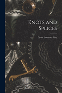 Knots and Splices
