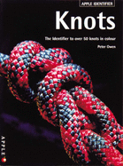 Knots Identifier: The Illustrated Guide to Over 50 Knots in Colour