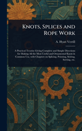Knots, Splices and Rope Work