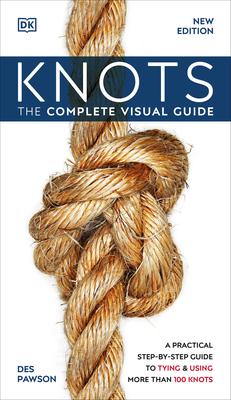 Knots: The Complete Visual Guide - DK
