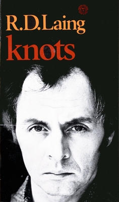 Knots - Laing, R D, M.D.