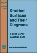 Knotted Surfaces and Their Diagrams