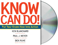 Know Can Do!: Put Your Know-How Into Action