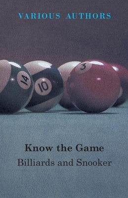 Know the Game - Billiards and Snooker - Various