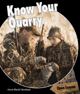 Know Your Quarry