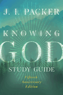 Knowing God Study Guide