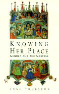 Knowing Her Place: Gender in the Gospels