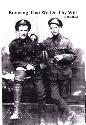Knowing That We Do Thy Will - Reed, Douglas