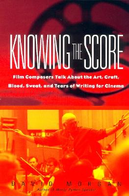 Knowing the Score - Morgan, David