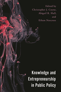 Knowledge and Entrepreneurship in Public Policy
