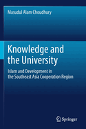 Knowledge and the University: Islam and Development in the Southeast Asia Cooperation Region