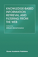 Knowledge-Based Information Retrieval and Filtering from the Web