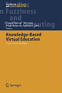 Knowledge-Based Virtual Education: User-Centred Paradigms