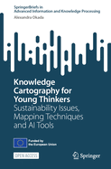 Knowledge Cartography for Young Thinkers: Sustainability Issues, Mapping Techniques and AI Tools
