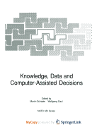 Knowledge, Data and Computer-Assisted Decisions - Schader, Martin (Editor), and A Gaul, Wolfgang (Editor)