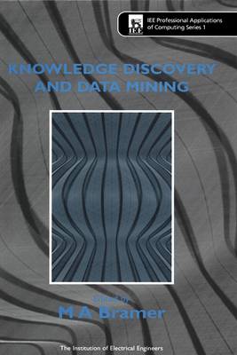 Knowledge Discovery and Data Mining - Bramer, M a, Professor (Editor)