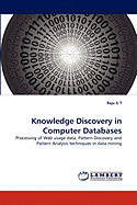 Knowledge Discovery in Computer Databases