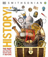 Knowledge Encyclopedia History!: World History as You've Never Seen It Before