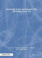 Knowledge Graph and Semantic Web Technology Based Xai