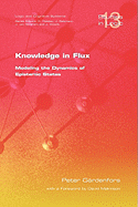 Knowledge in Flux: Modeling the Dynamics of Epistemic States